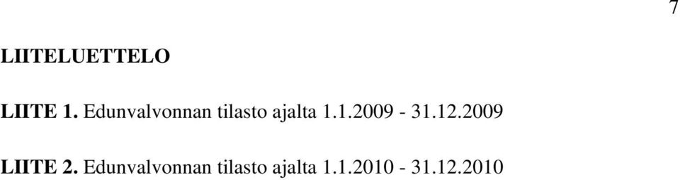 1.2009-31.12.2009 LIITE 2. 1.