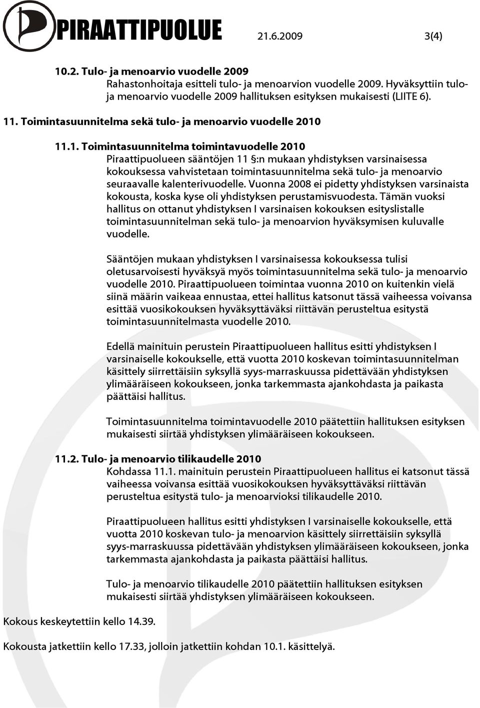 . Toimintasuunnitelma sekä tulo- ja menoarvio vuodelle 2010