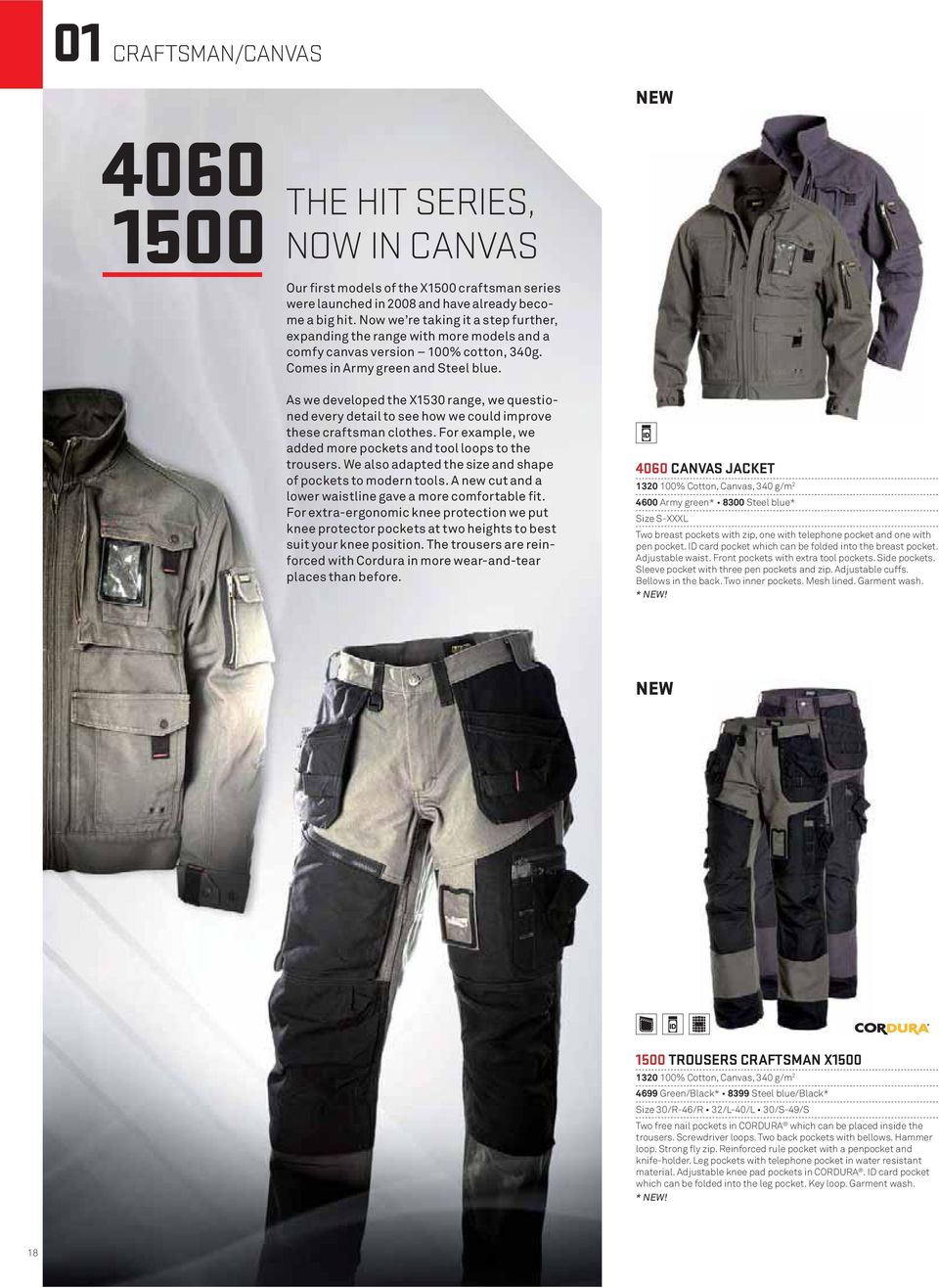 As we developed the X1530 range, we questioned every detail to see how we could improve these craftsman clothes. For example, we added more pockets and tool loops to the trousers.