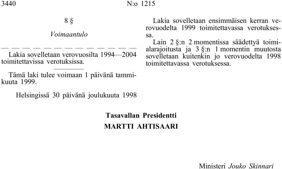 verotuksessa.