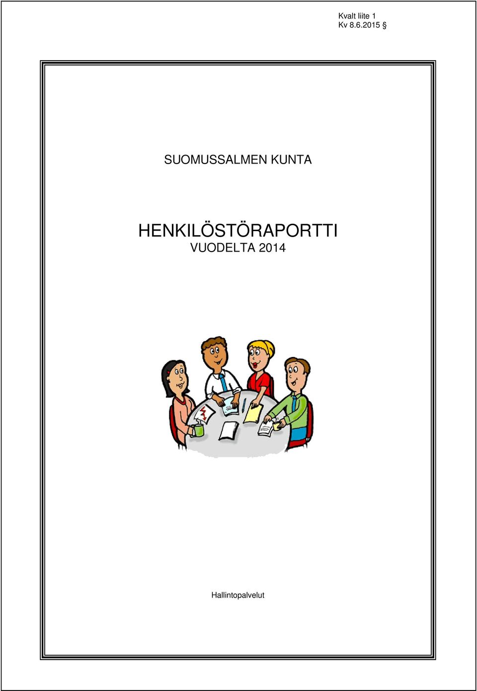 HENKILÖSTÖRAPORTTI