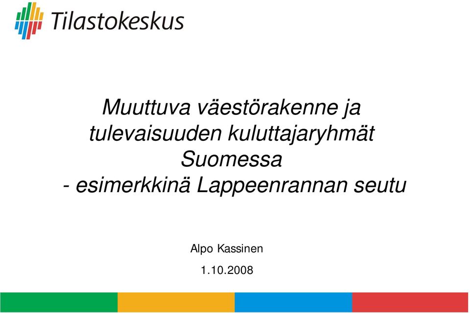 kuluttajaryhmät Suomessa