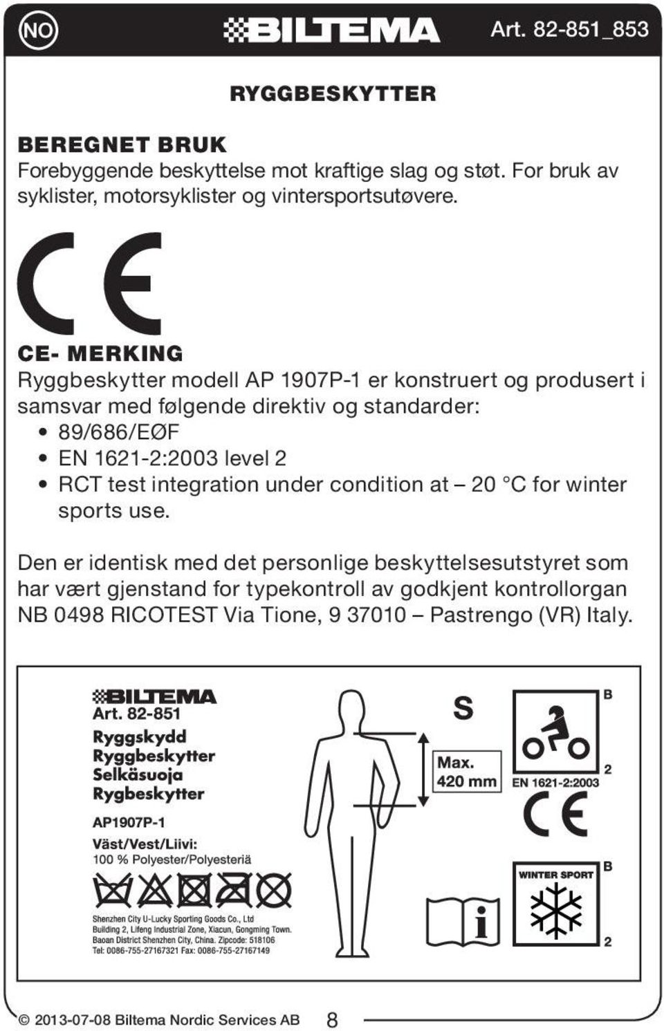 level 2 RCT test integration under condition at 20 C for winter sports use.