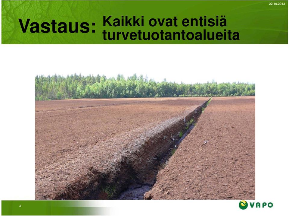 entisiä