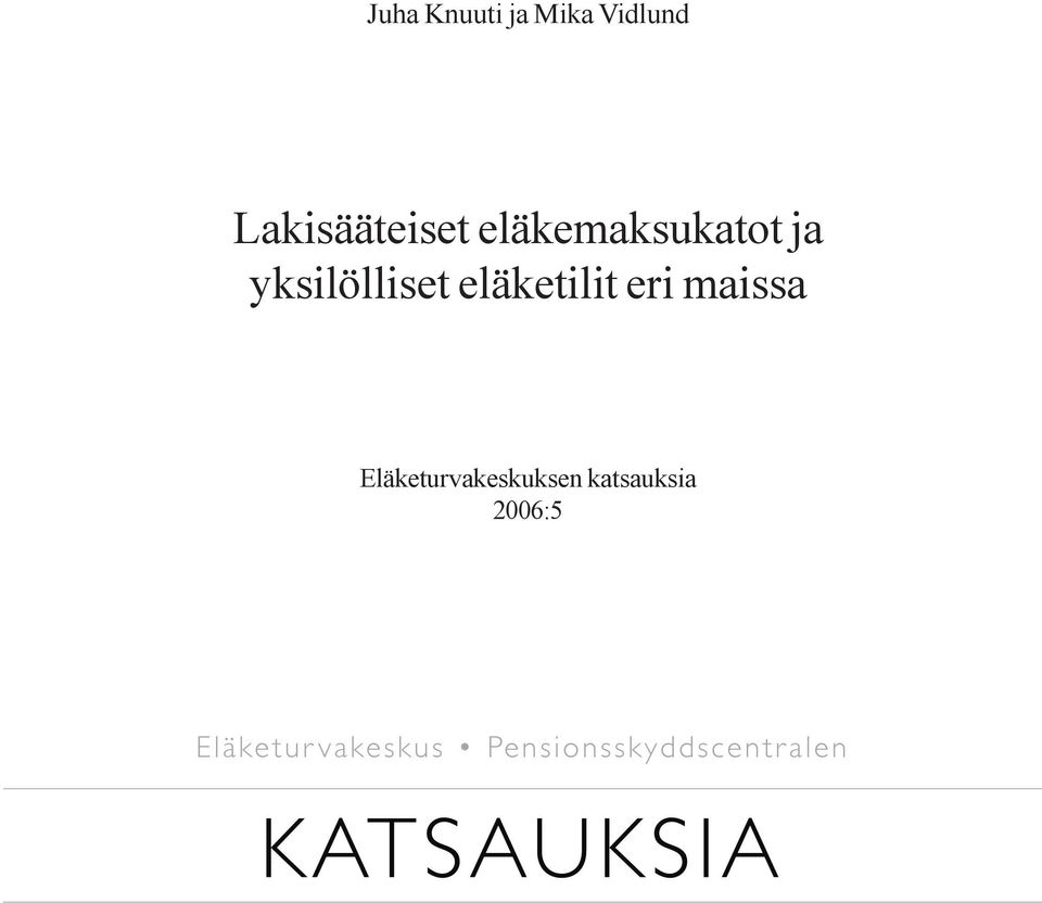 yksilölliset eläketilit eri