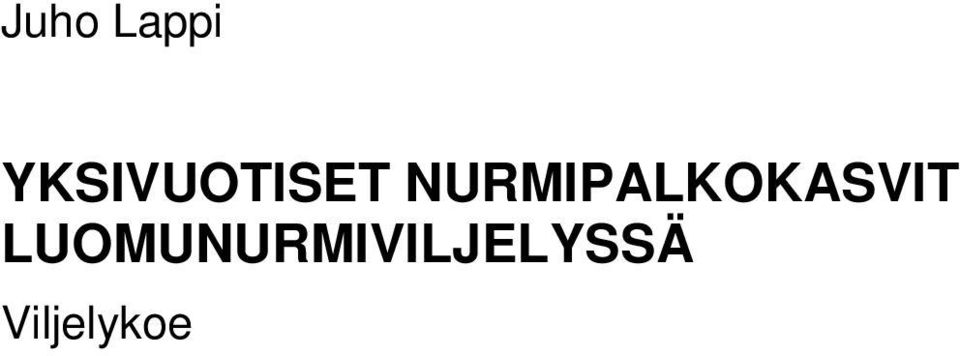 NURMIPALKOKASVIT