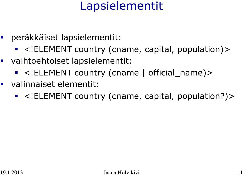 lapsielementit: <!