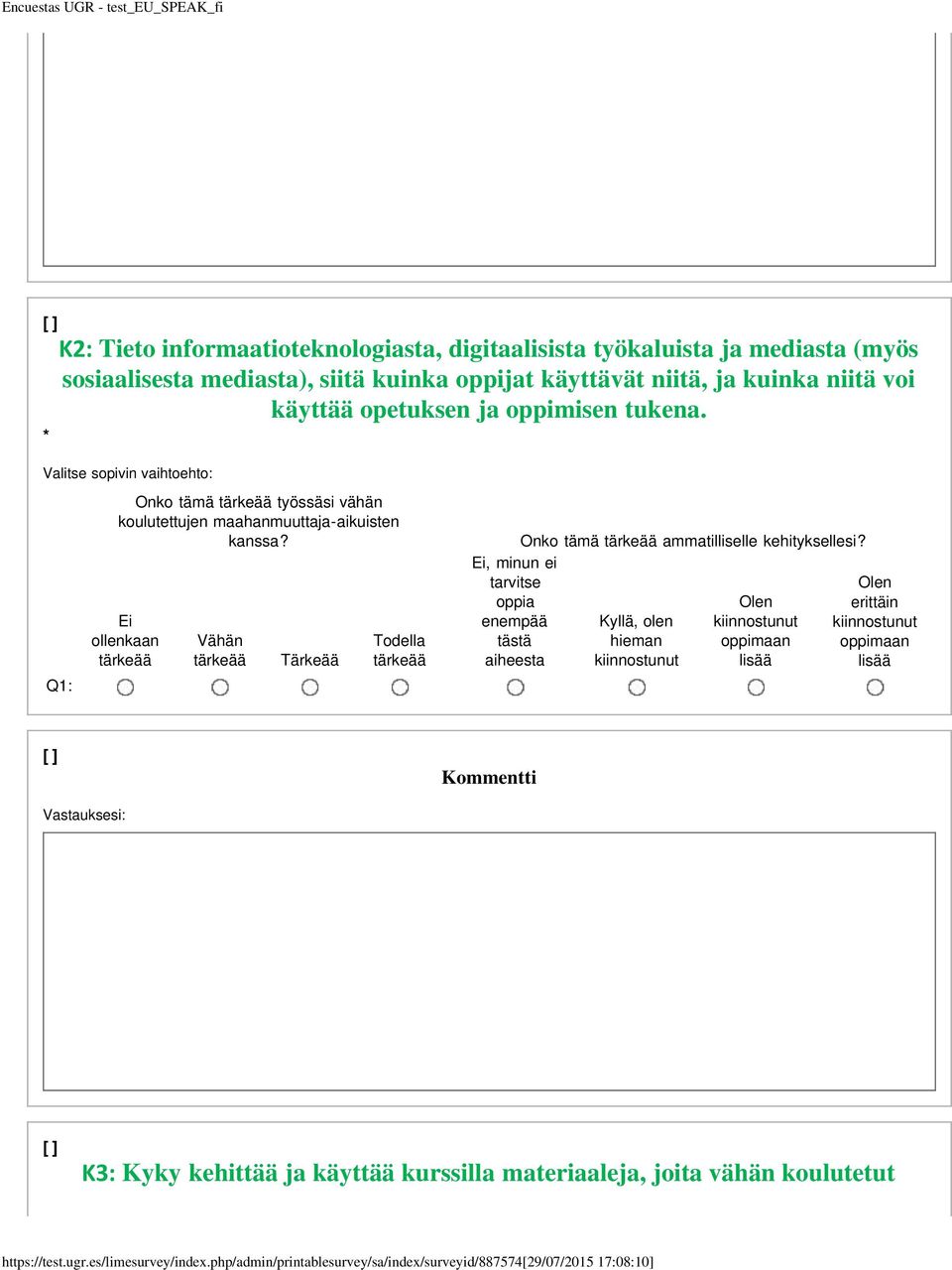 käyttää opetuksen ja oppimisen tukena.