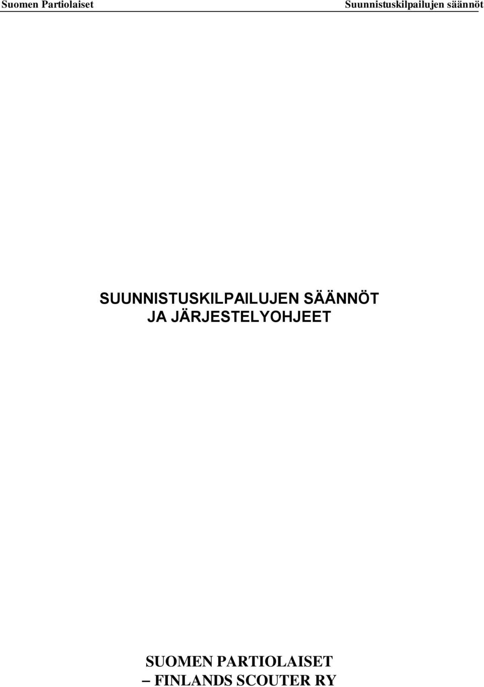 JÄRJESTELYOHJEET