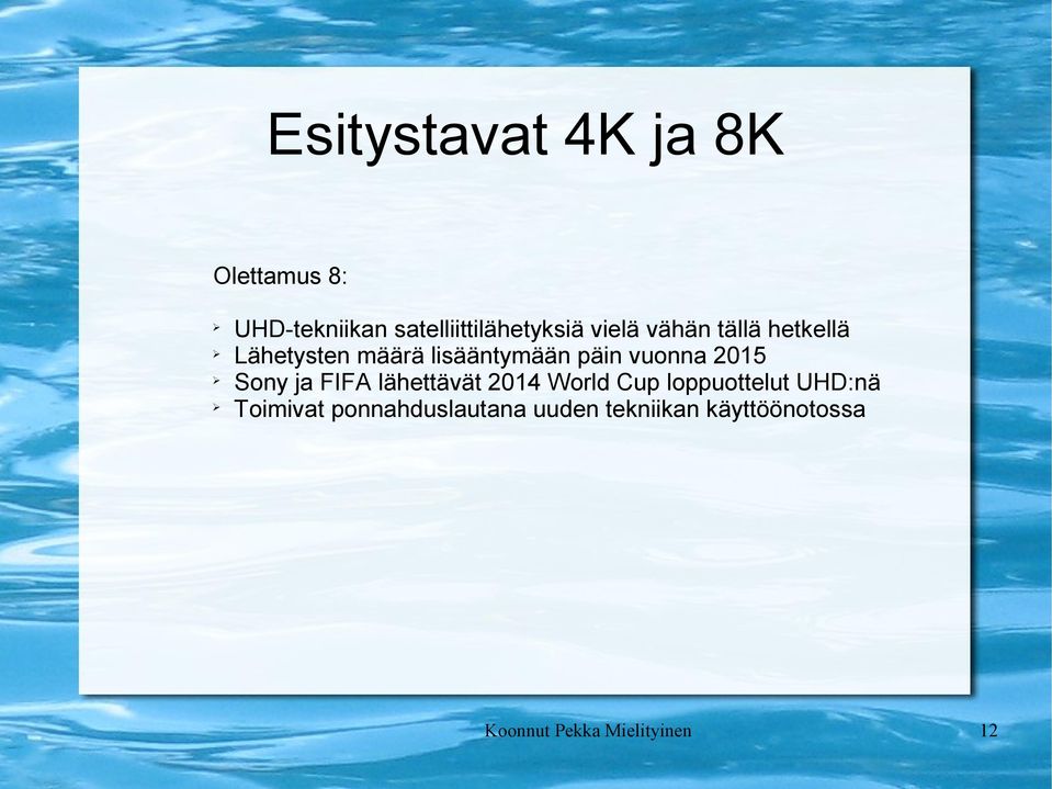 FIFA lähettävät 2014 World Cup loppuottelut UHD:nä Toimivat