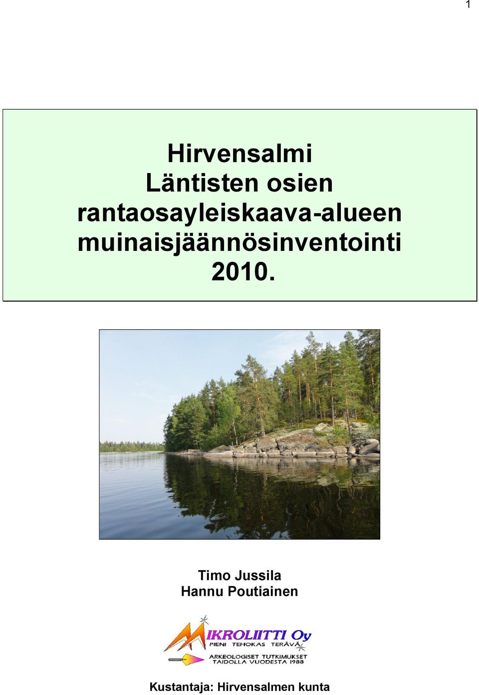 muinaisjäännösinventointi 2010.