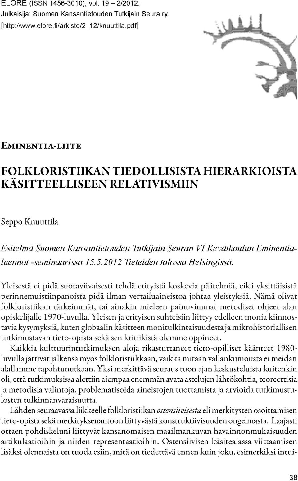 seminaarissa 15.5.2012 Tieteiden talossa Helsingissä.