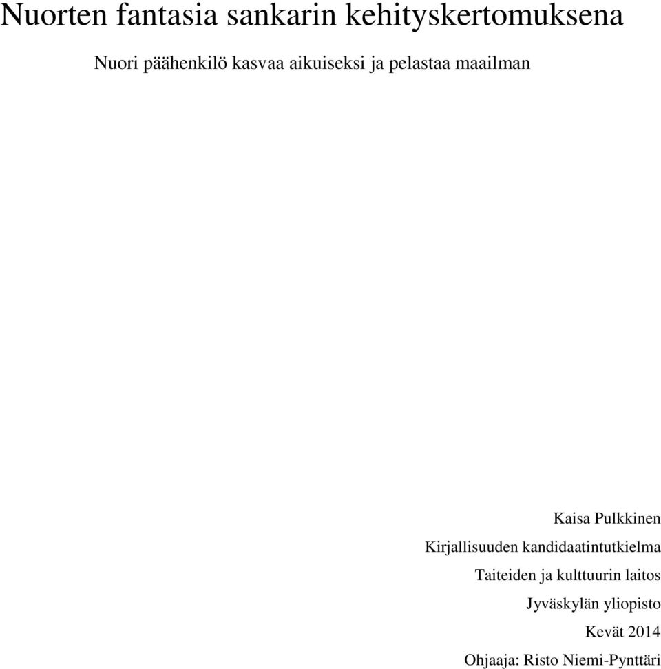 Pulkkinen Kirjallisuuden kandidaatintutkielma Taiteiden ja