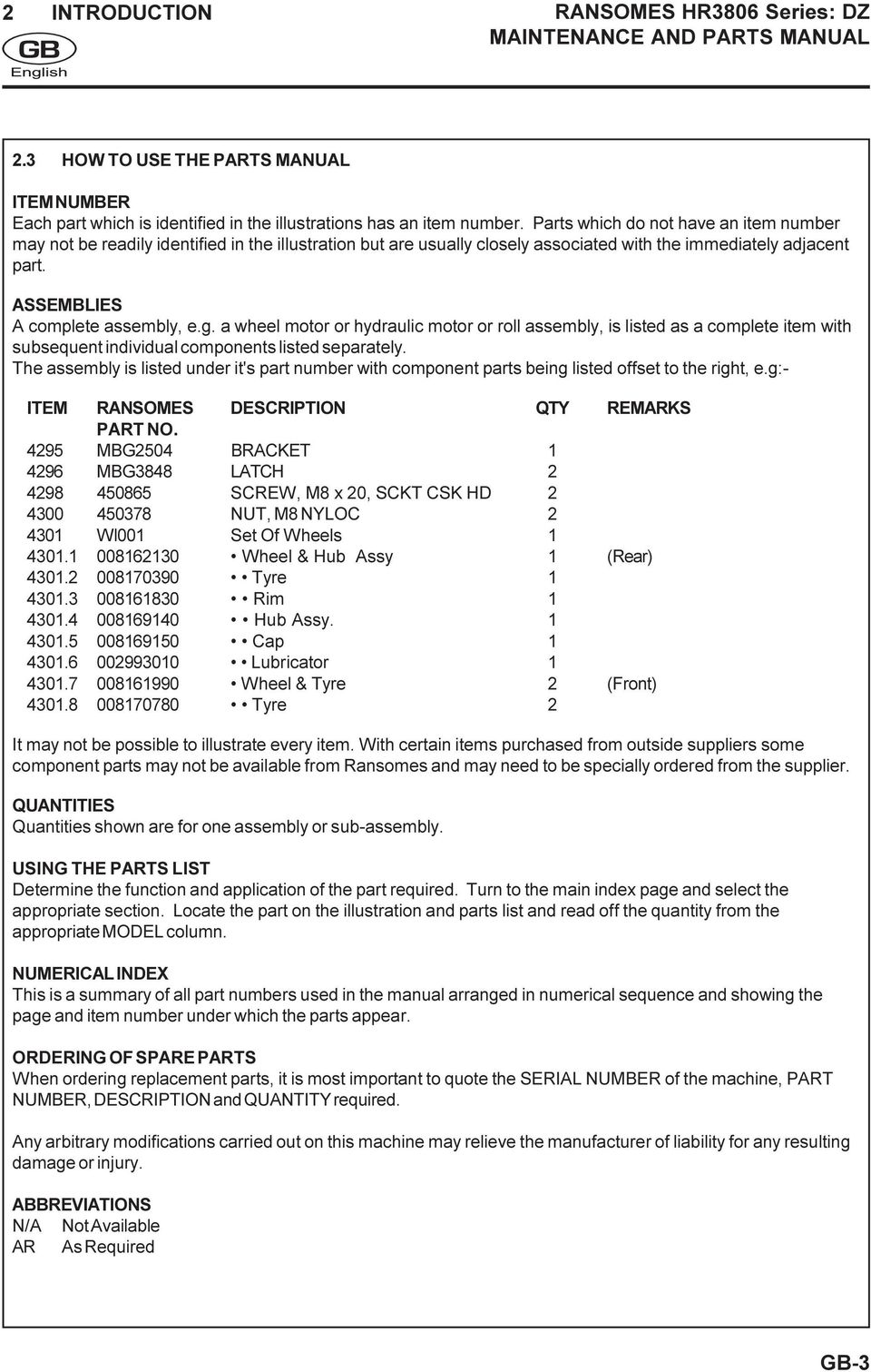 a wheel motor or hydraulic motor or roll assembly, is listed as a complete item with subsequent individual components listed separately.