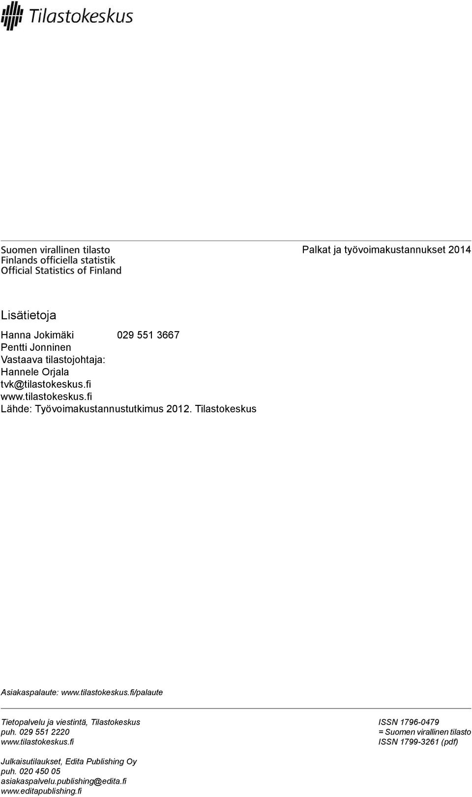 029 551 2220 www.tilastokeskus.