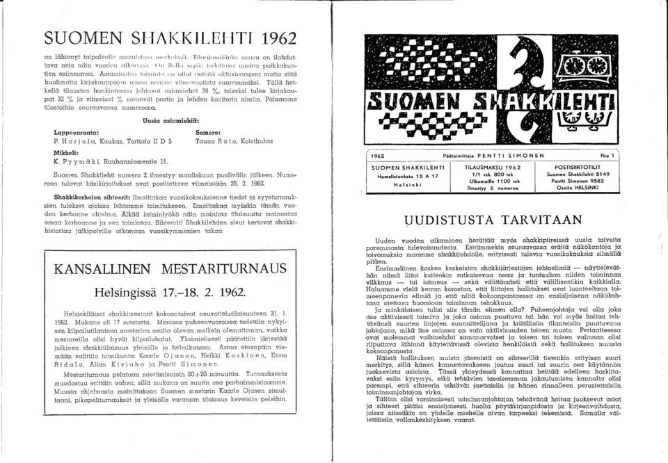 ::cmpaa mutta siilä huolimatta kirjakauppojell 0::1111:: li()1l::(i<' viimr:vuolislcl suur0:mmc:dmi. Tällä hetkellä tilausten hankinncllo::o johlcrvu.