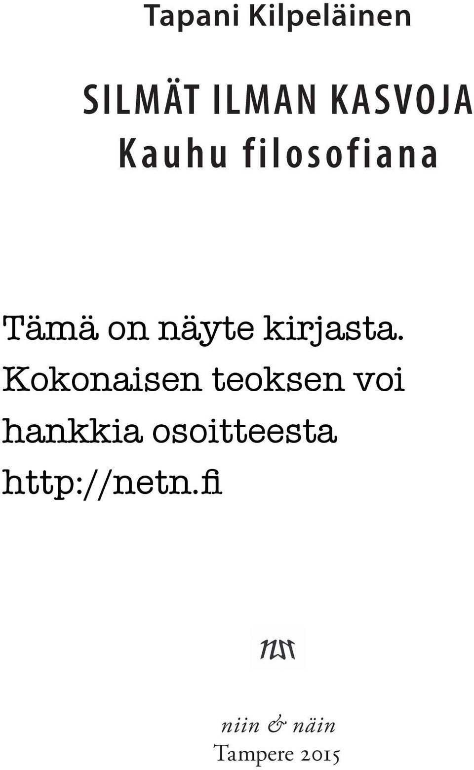 Kokonaisen teoksen voi hankkia