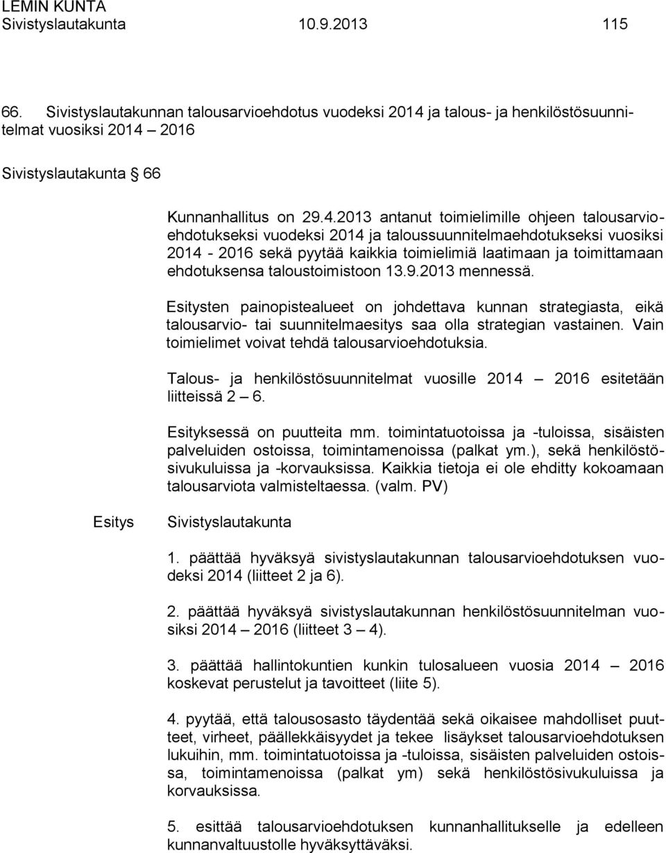 2016 Sivistyslautakunta 66 Kunnanhallitus on 29.4.