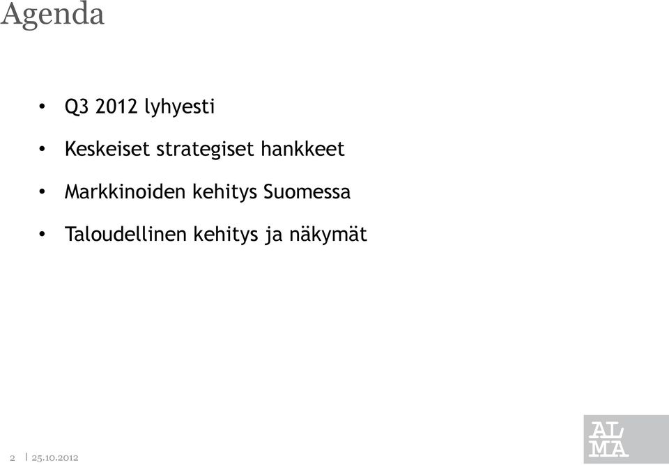 hankkeet Markkinoiden kehitys