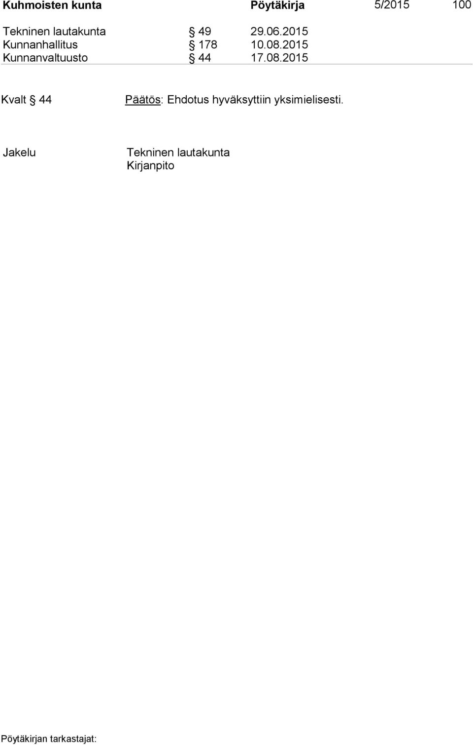 2015 Kunnanhallitus 178 10.08.