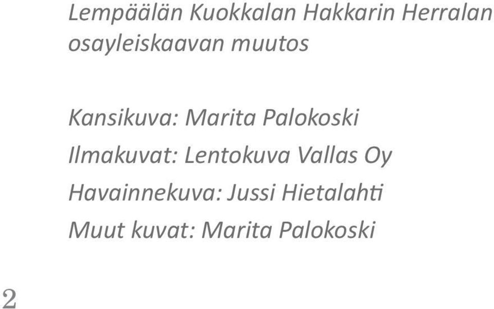 Palokoski Ilmakuvat: Lentokuva Vallas Oy