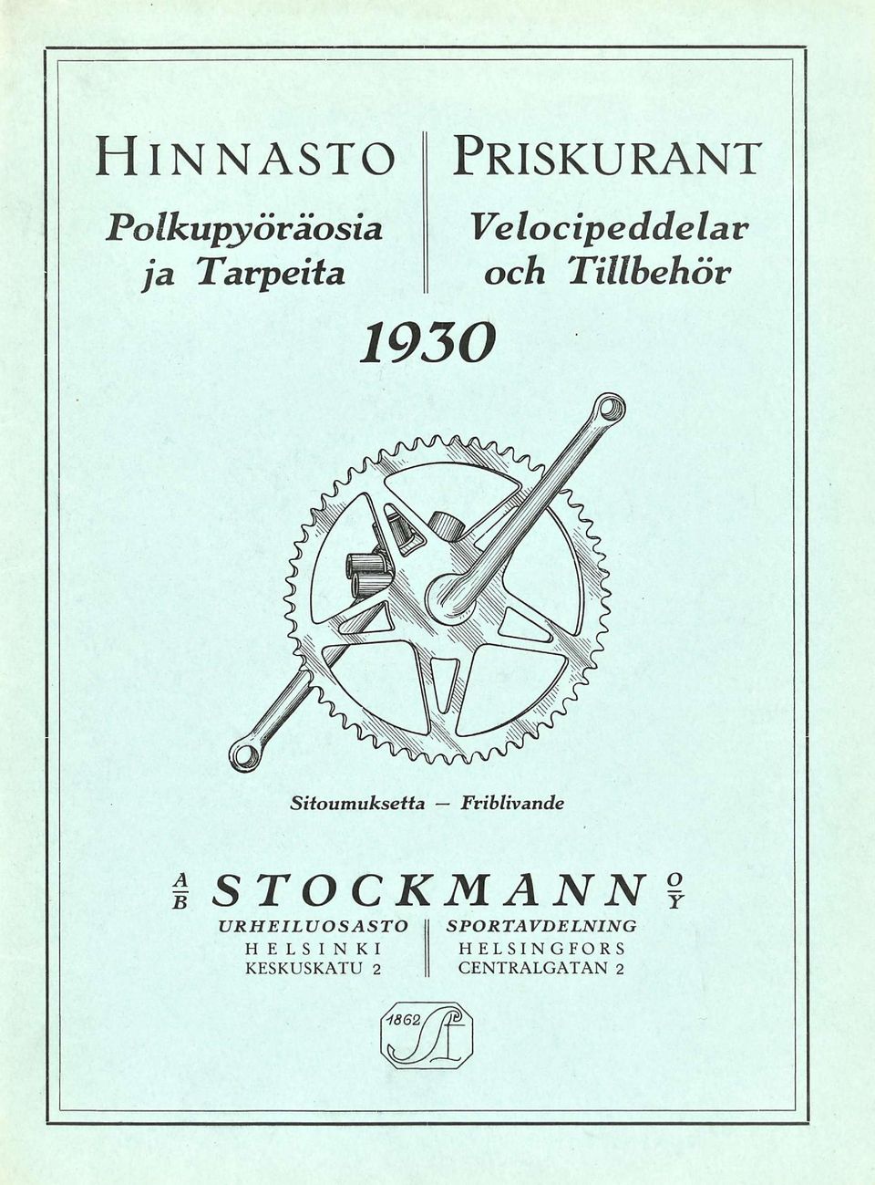 SUoumukselia Friblivande A B STOCKMANN O Y