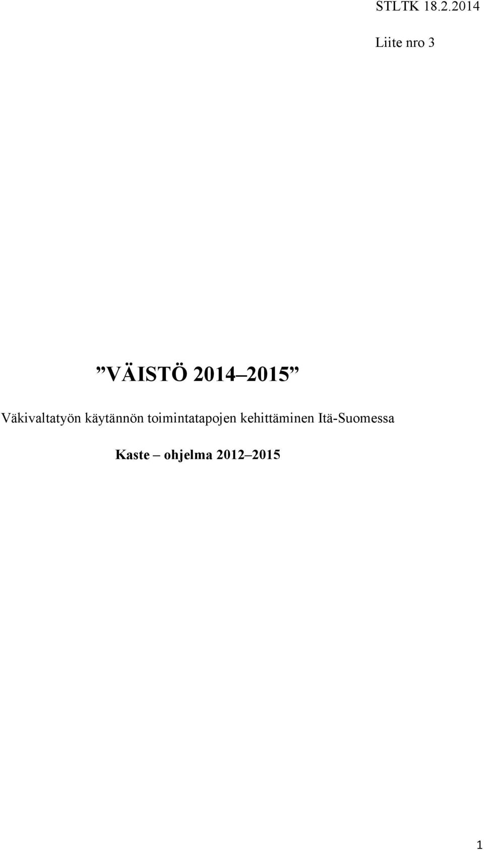 Väkivaltatyön käytännön