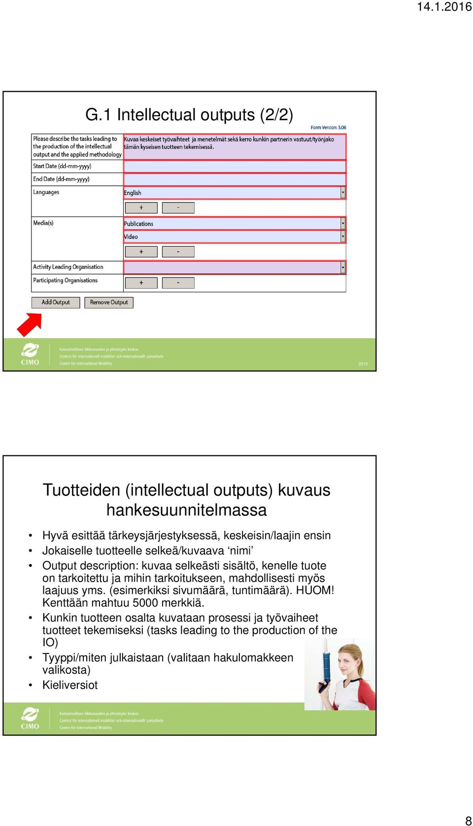 mahdollisesti myös laajuus yms. (esimerkiksi sivumäärä, tuntimäärä). HUOM! Kenttään mahtuu 5000 merkkiä.