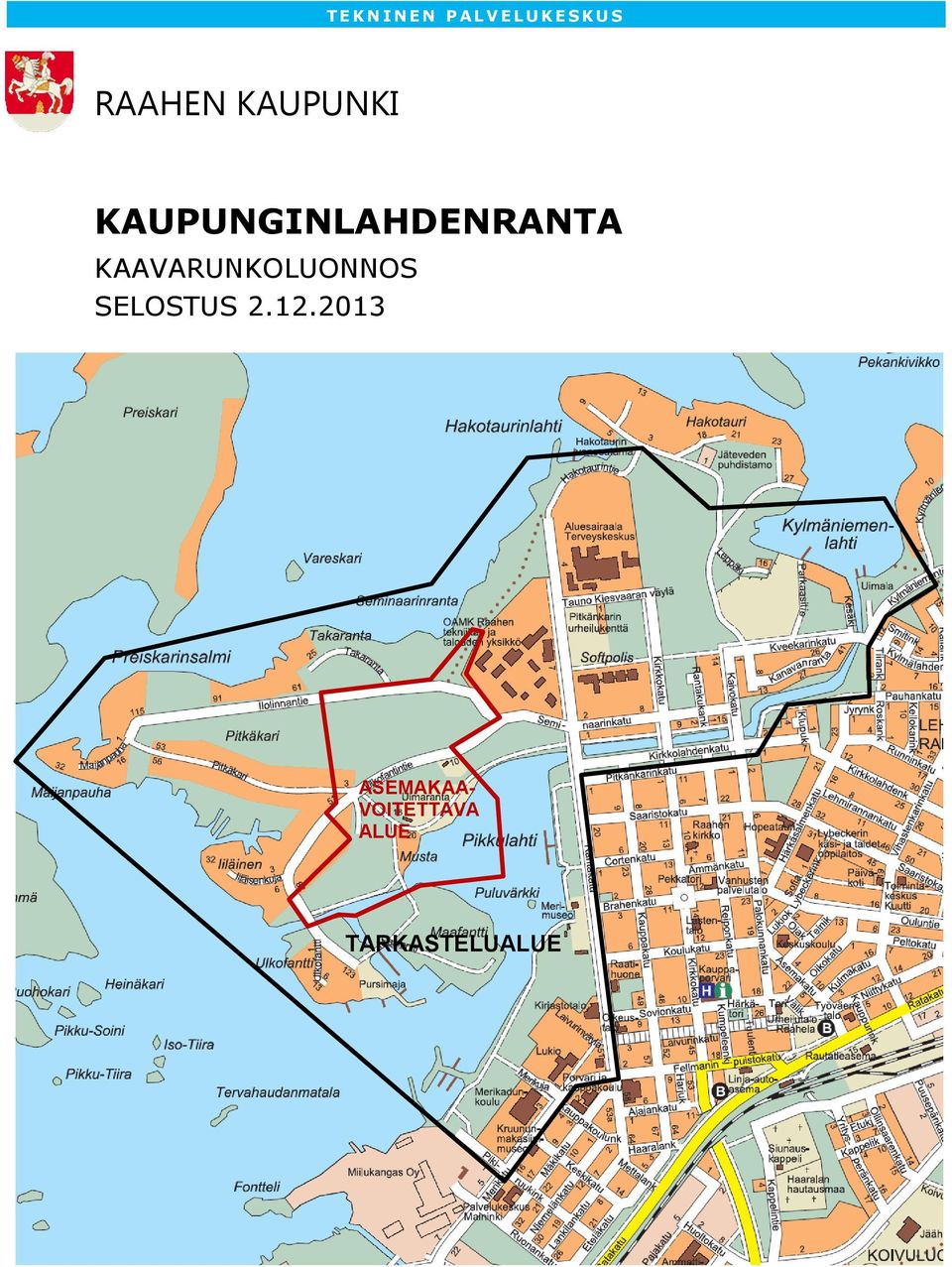 KAAVARUNKOLUONNOS SELOSTUS 2.12.