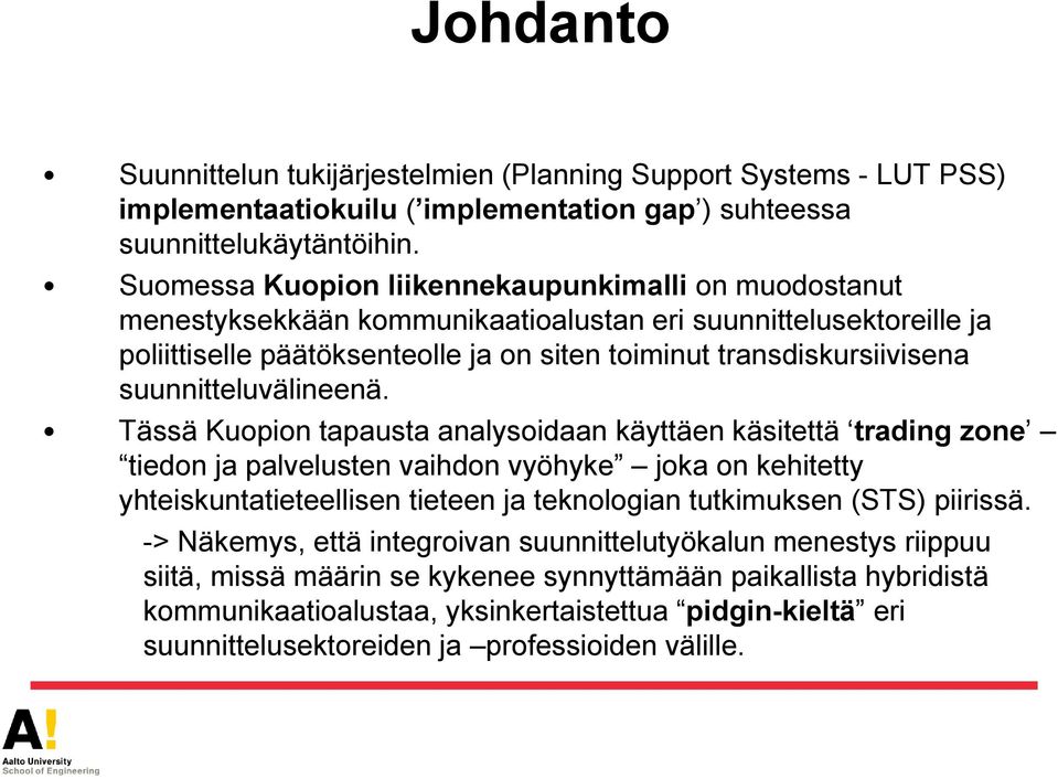 suunnitteluvälineenä.