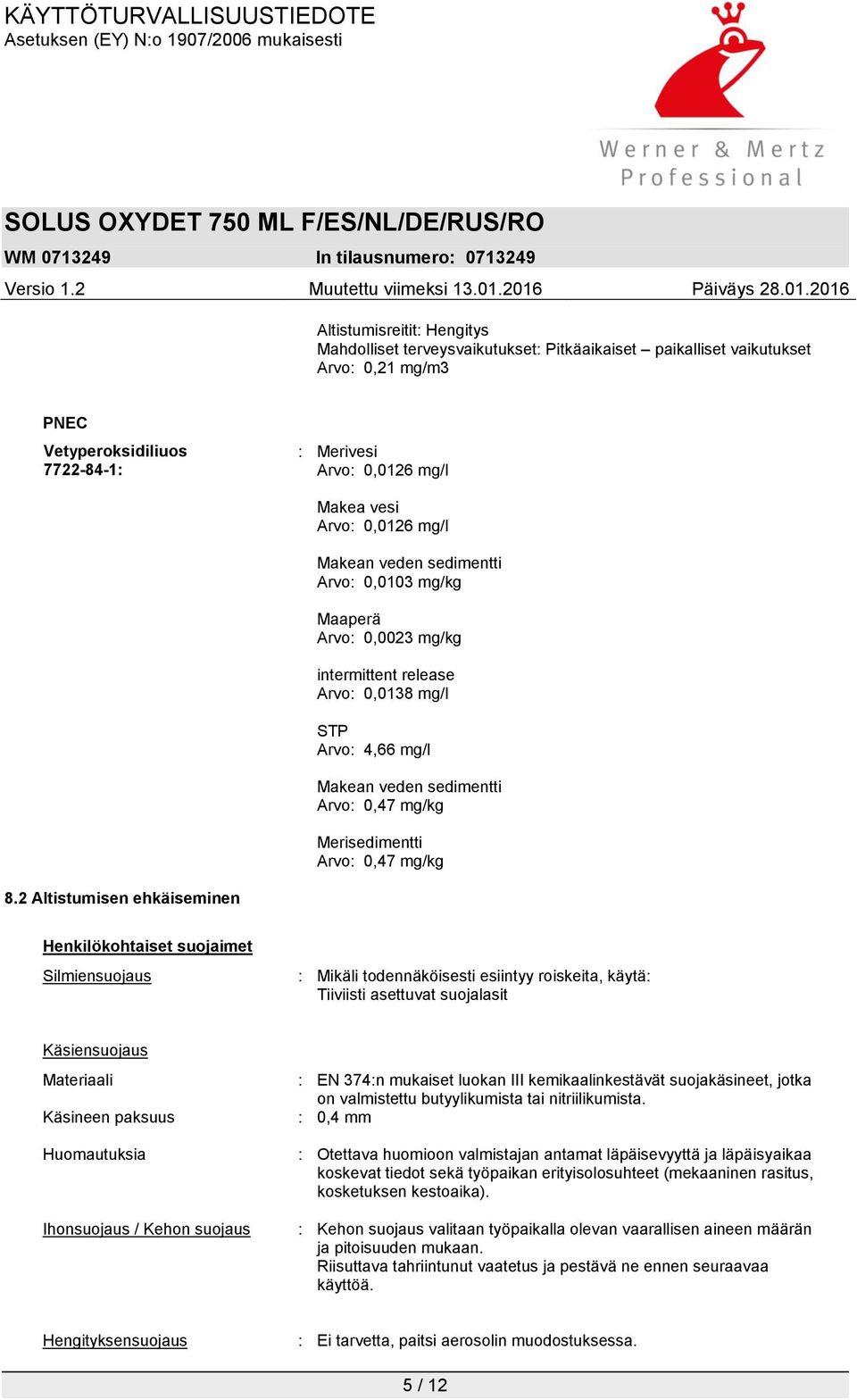 Arvo: 0,47 mg/kg 8.