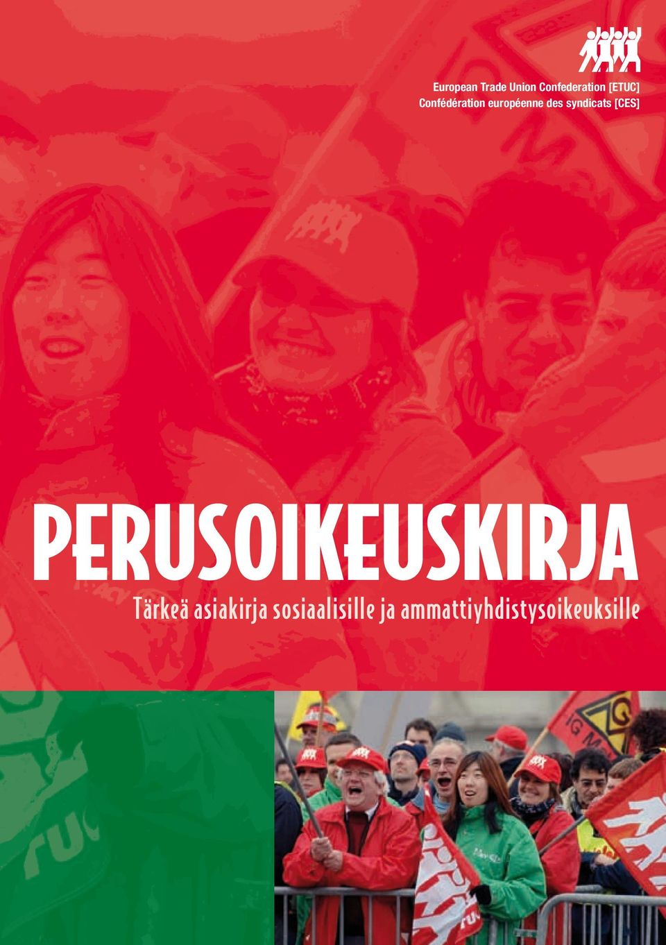 syndicats [CES] PERUSOIKEUSKIRJA Tärkeä