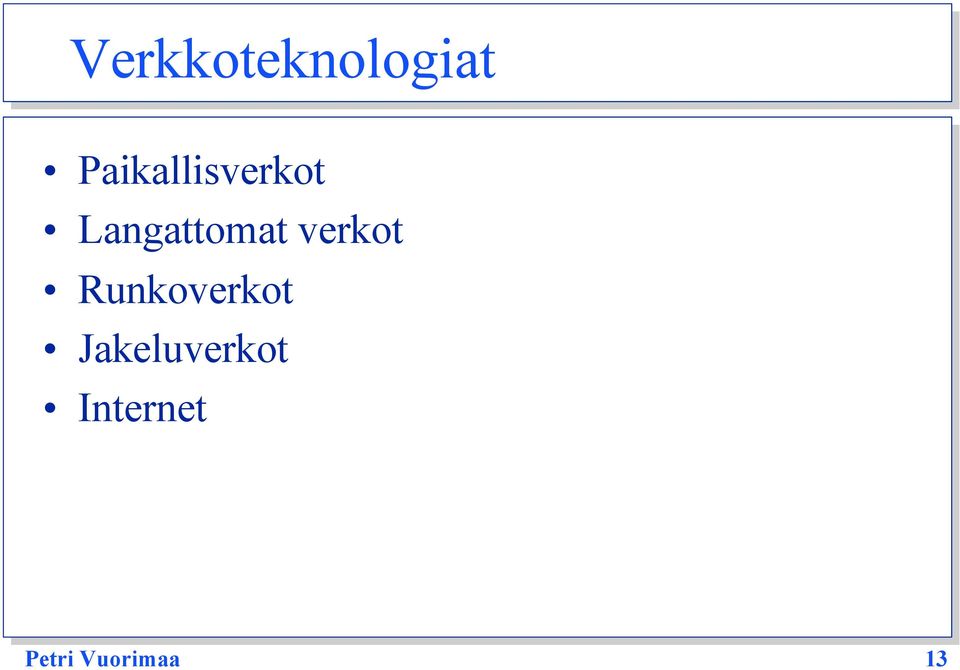 Langattomat verkot