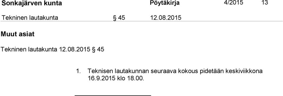 2015 Muut asiat Tekninen lautakunta 12.08.