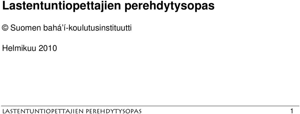 í-koulutusinstituutti Helmikuu