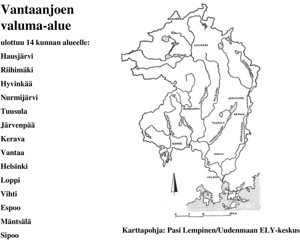 Järvenpää Kerava Vantaa Helsinki Loppi Vihti Espoo