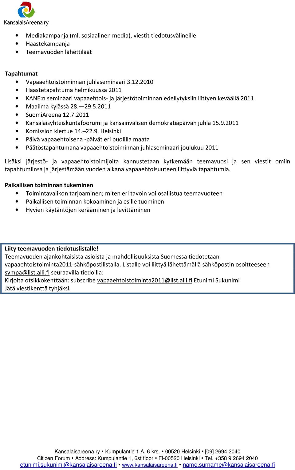 2011 Kansalaisyhteiskuntafoorumi ja kansainvälisen demokratiapäivän juhla 15.9.