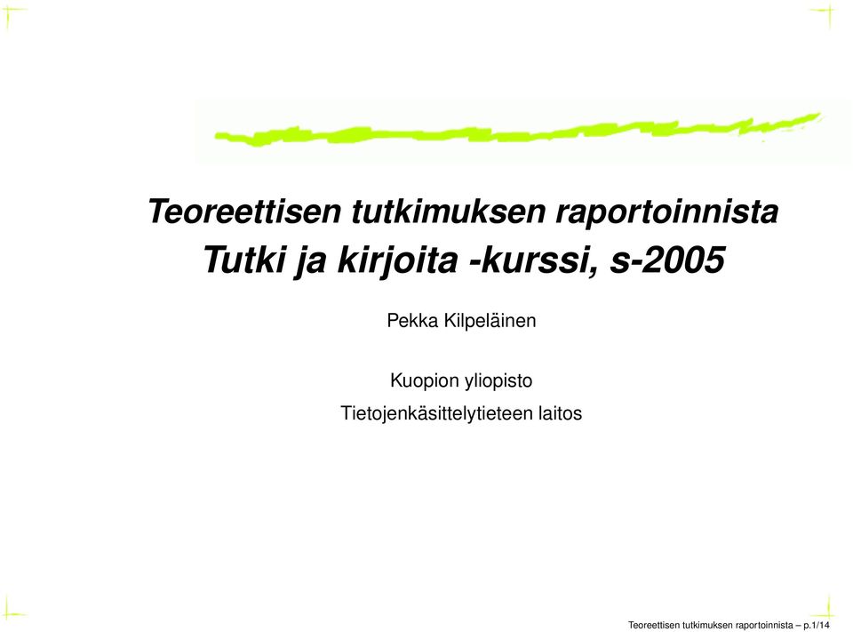 Kuopion yliopisto Tietojenkäsittelytieteen