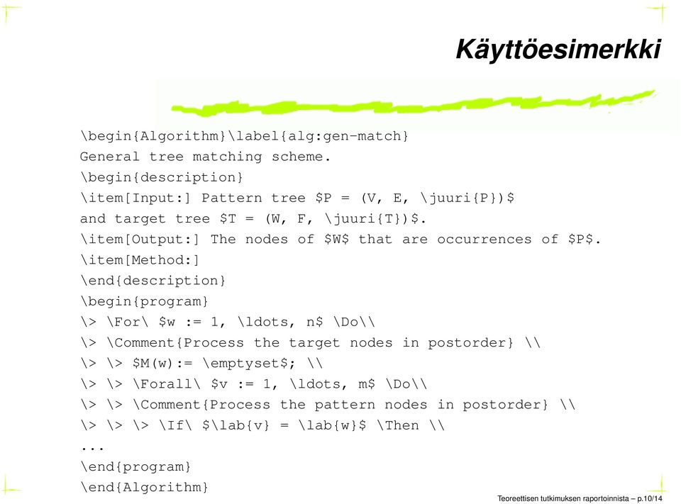 \item[output:] The nodes of $W$ that are occurrences of $P$.