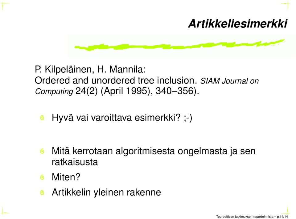 SIAM Journal on Computing 24(2) (April 1995), 340 356).