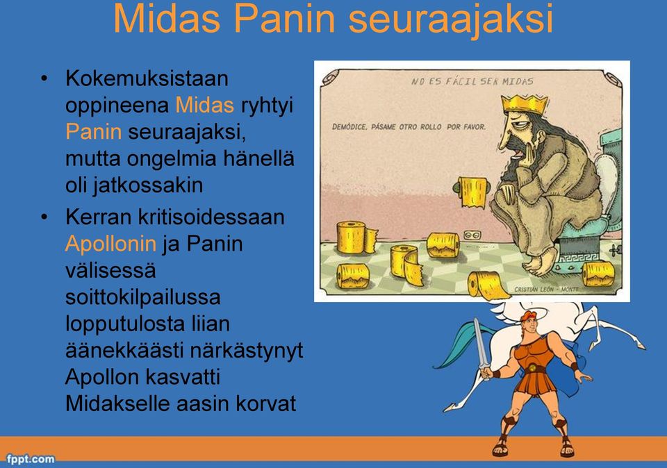 kritisoidessaan Apollonin ja Panin välisessä soittokilpailussa
