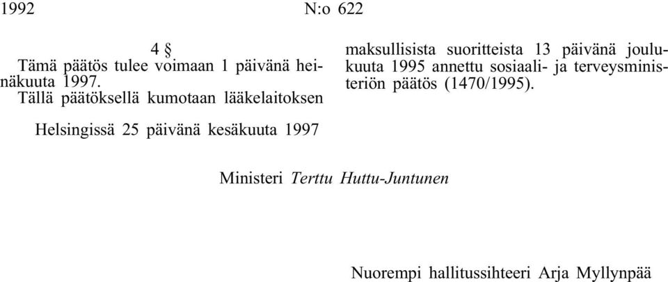 joulukuuta 1995 annettu sosiaali- ja terveysministeriön päätös (1470/1995).