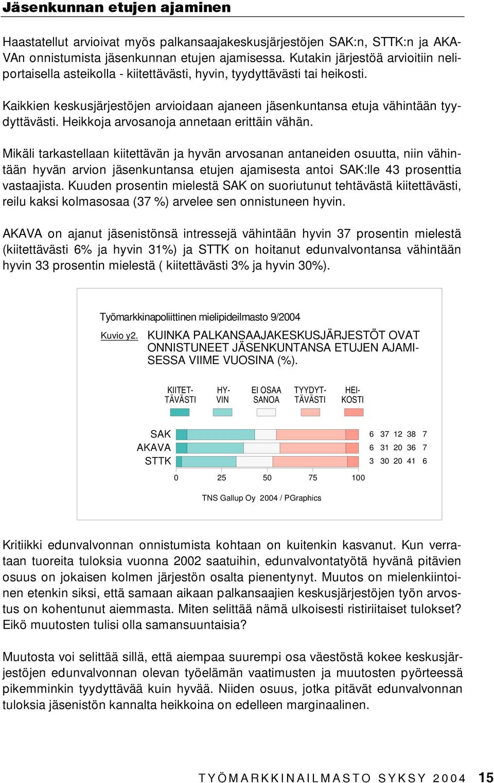 Heikkoja arvosanoja annetaan erittäin vähän.