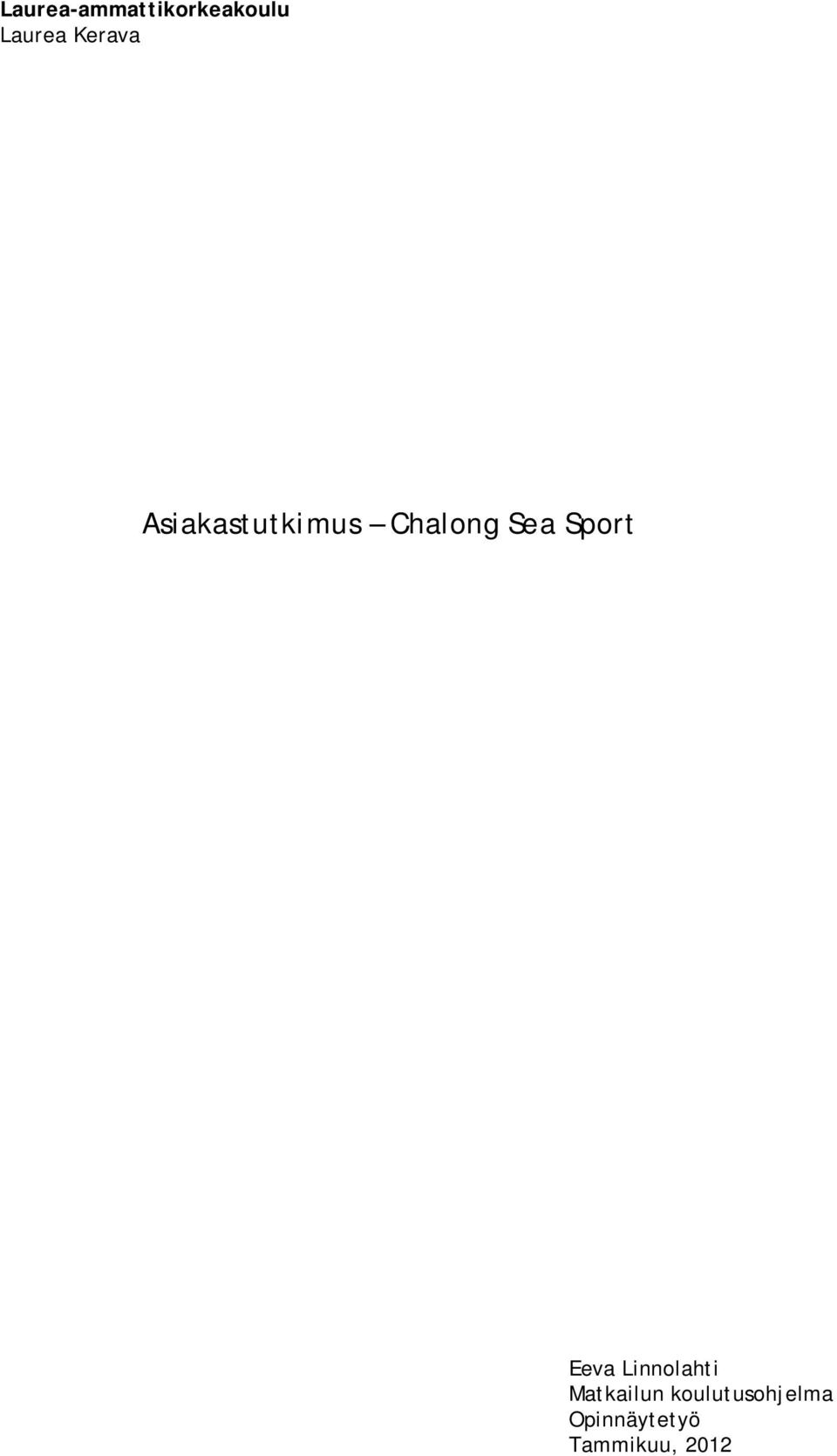 Sport Eeva Linnolahti Matkailun