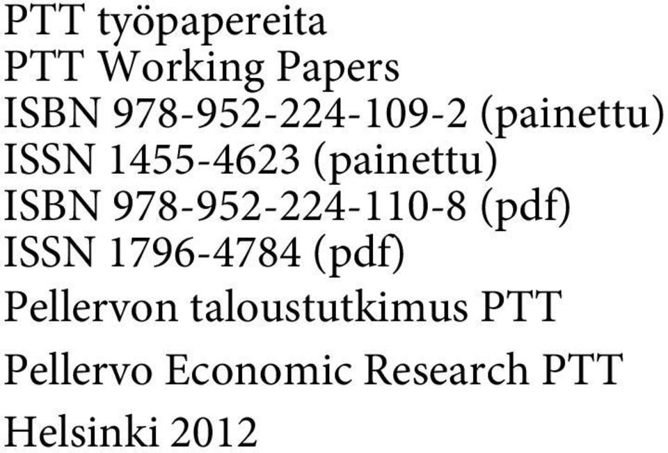 ISBN 978-952-224-110-8 (pdf) ISSN 1796-4784 (pdf)