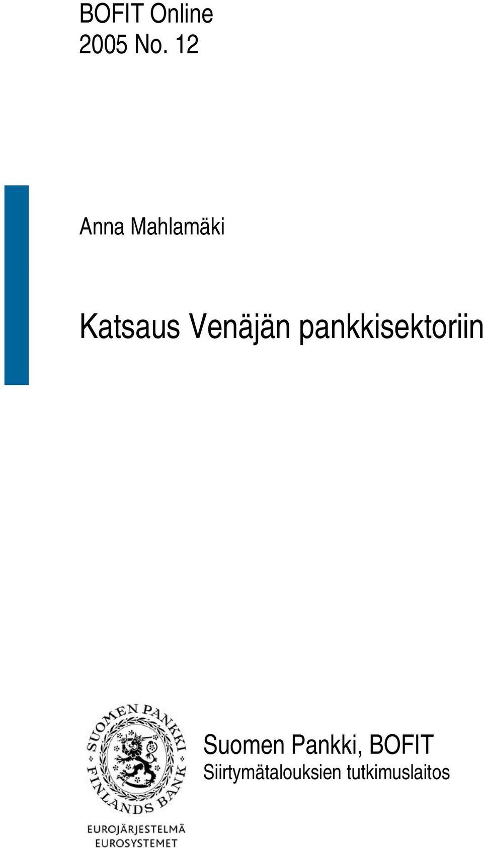 Suomen Pankki, BOFIT