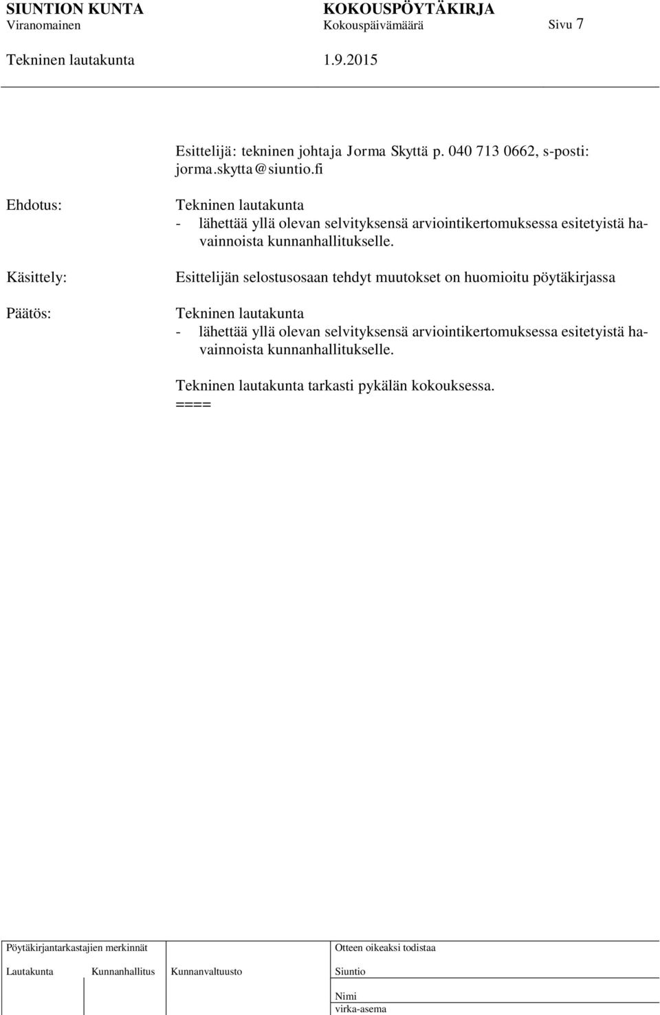 kunnanhallitukselle.