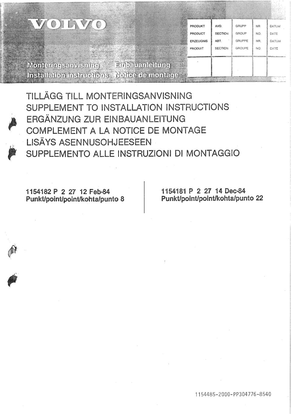 SUPPLEMENTO ALLE INSTRUZIONI DI MONTAGGlO 1154182 P 2 27 12 Feb 84