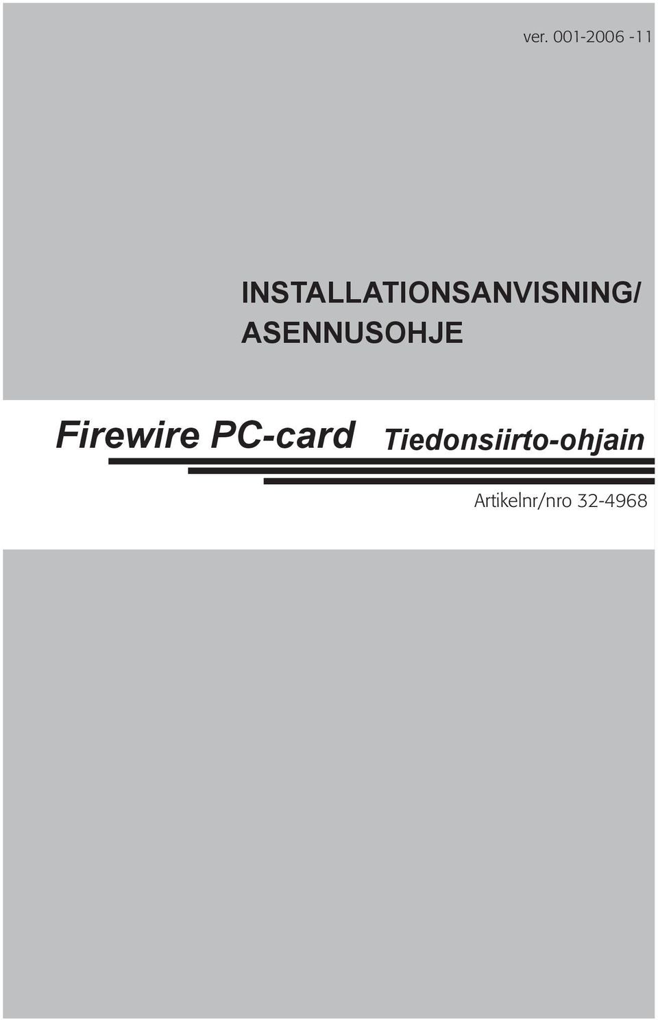 ASENNUSOHJE Firewire