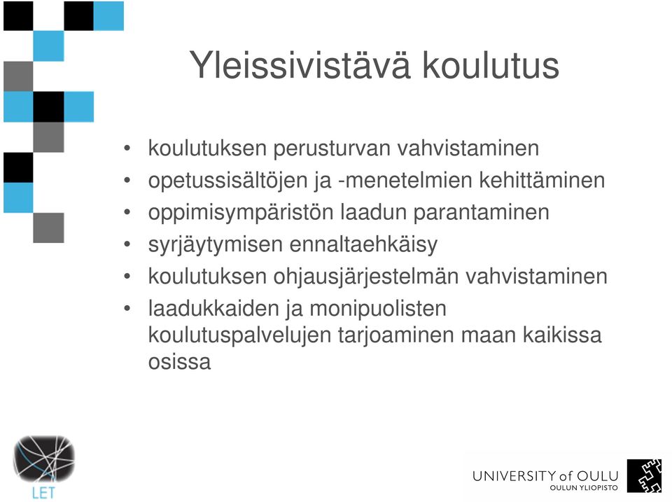 parantaminen syrjäytymisen ennaltaehkäisy koulutuksen ohjausjärjestelmän